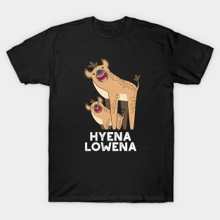 Hyena Lowena Funny Animal Hyena Pun T-Shirt